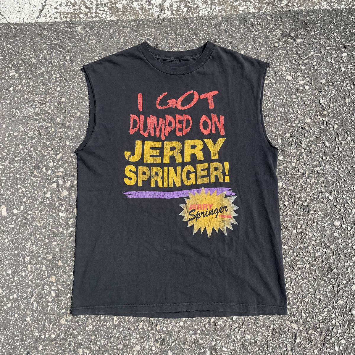T-shirt vintage années 90 « I Got Dumped On Jerry Springer » noir délavé à manches coupées